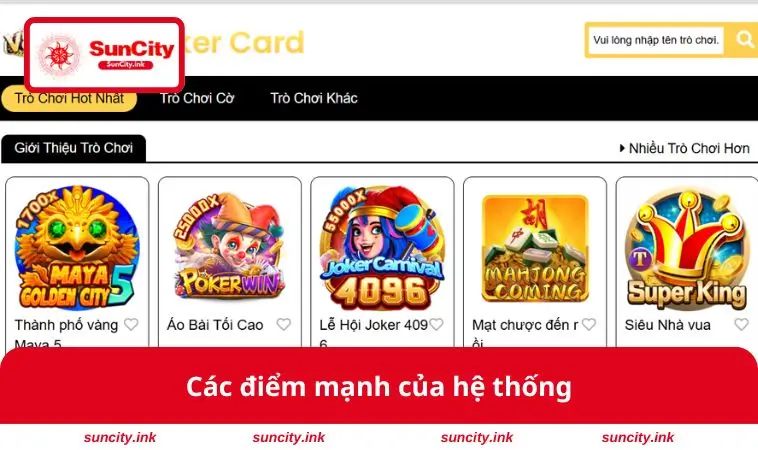 Các điểm mạnh của hệ thống