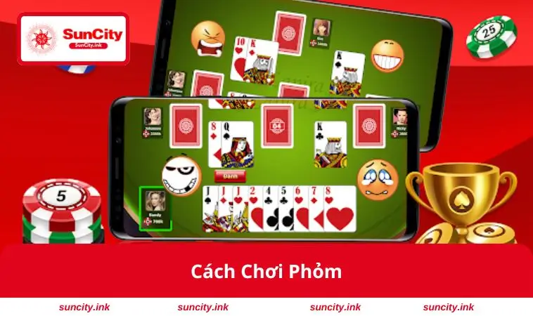 Cách Chơi Phỏm