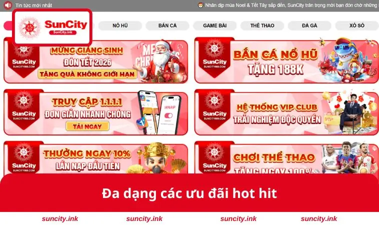Đa dạng các ưu đãi hot hit