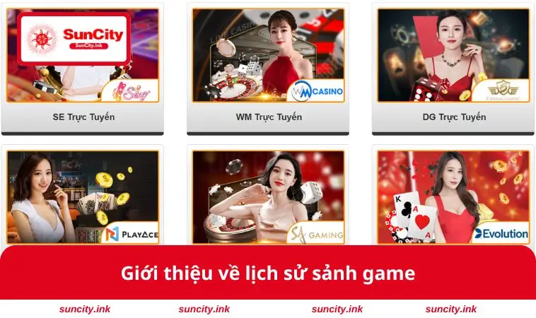 Giới thiệu về lịch sử sảnh game