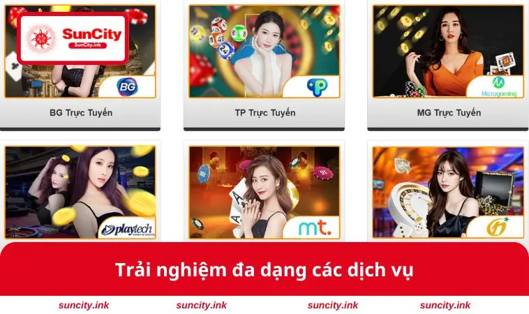 Trải nghiệm đa dạng dịch vụ